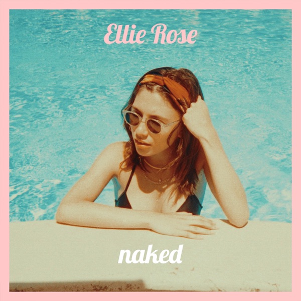 Ellie Rose - Naked