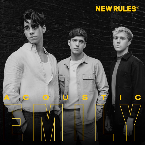 New Rules - Emily (Acoustic)