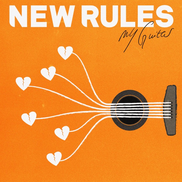New Rules - My Guitar