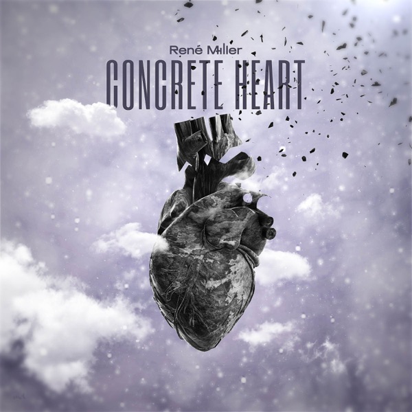 René Miller - Concrete Heart