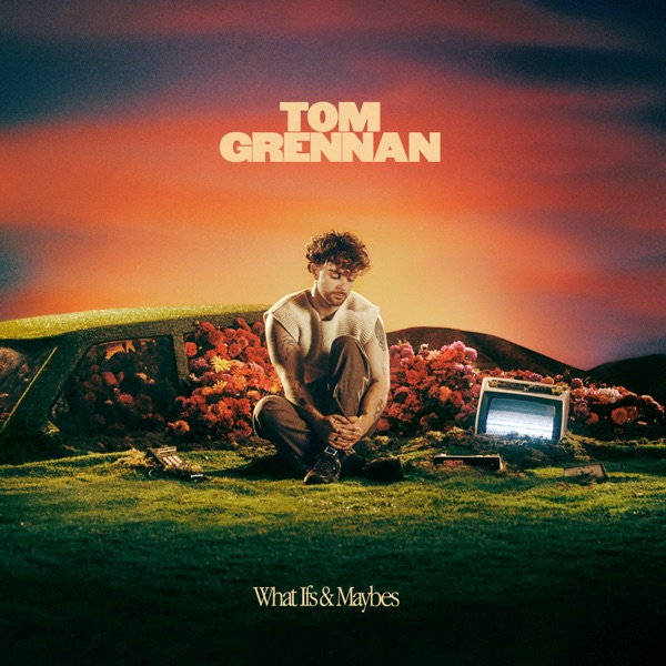 Tom Grennan - What Ifs and Maybes (Album)